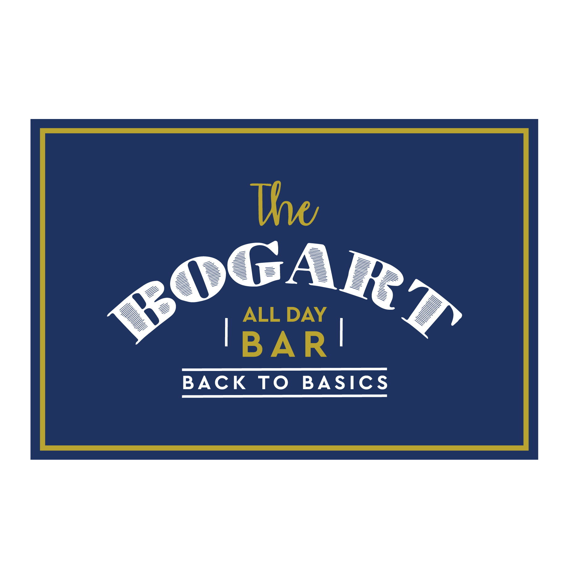 Bogart all day bar